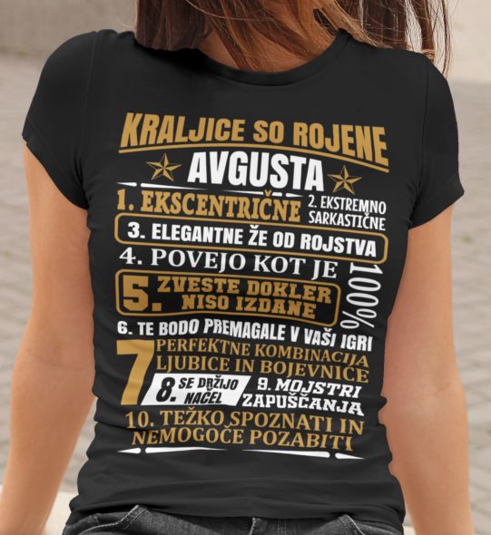 Majica Kraljice So Rojene Avgusta