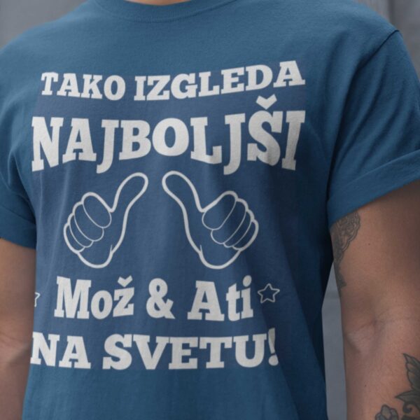 Majica Tako Izgleda Mož in Ati