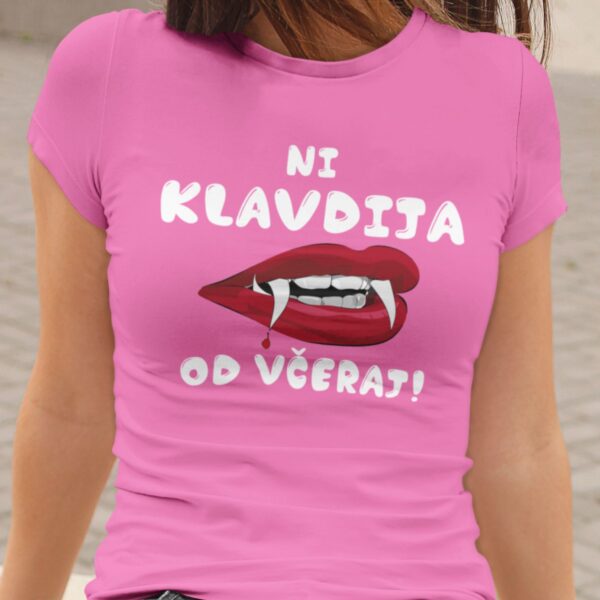 Majica - Ni Klavdija od včeraj