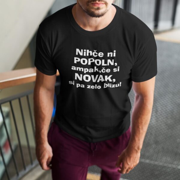 Majica - Nihče ni popoln ampak, če si NOVAK si zelo blizu