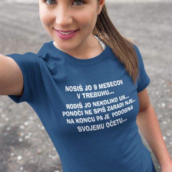Majica - Nosiš jo 9 mesecov