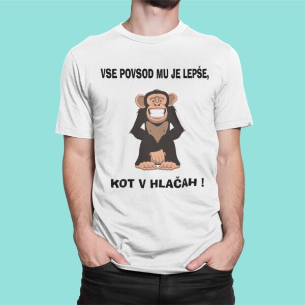 Majica Vse Povsod Mu Je Lepše Kot v Hlačah