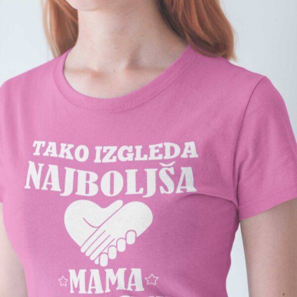 Majica Tako Izgleda Najboljša - Mama