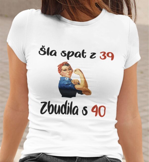 Outlet Majica Šla spat z 39, zbudila s 40 - Rojstni dan