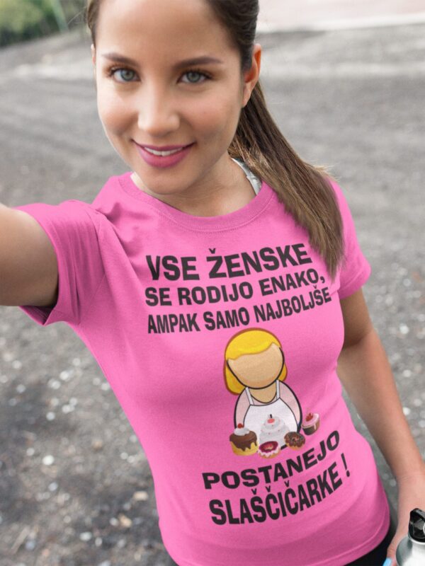 Majica Najboljše Postanejo Slaščičarke