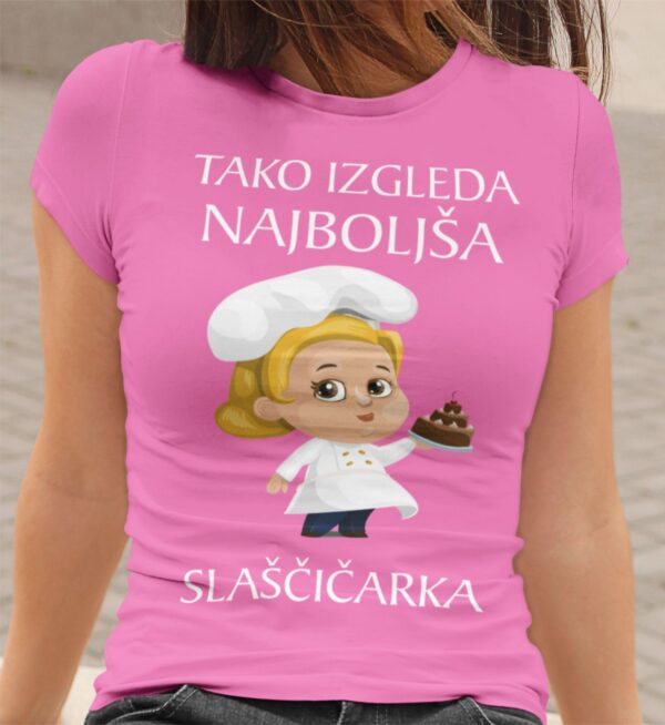 Outlet Majica - Tako Izgleda Najboljša Slaščičarka