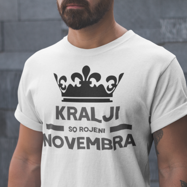 Majica Kralji So Rojeni - Novembra