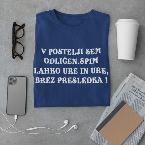 Majica - V postelji sem odličen