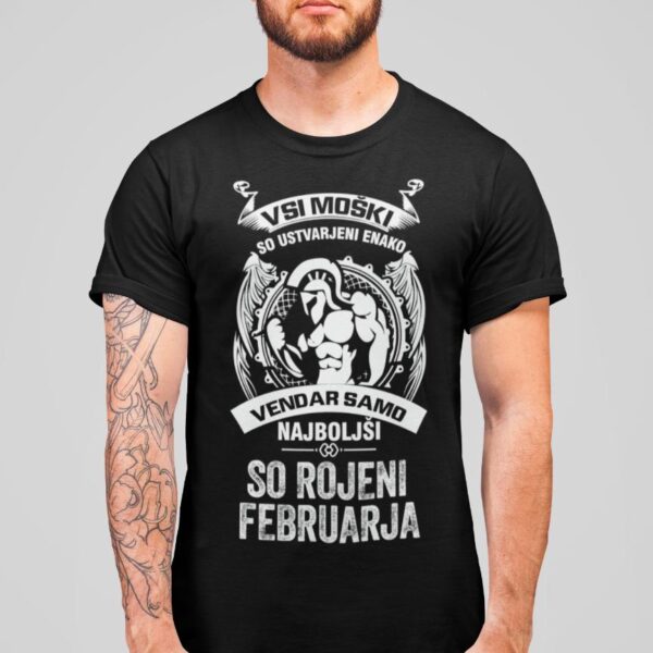 Majica Samo Najboljši So Rojeni Februarja