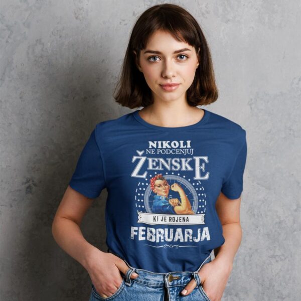 Majica Ne Podcenjuj Ženske Februar