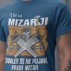 Majica Vsi So Mizarji