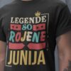 Majica Legende So Rojene Junija