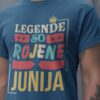 Majica Legende So Rojene Junija
