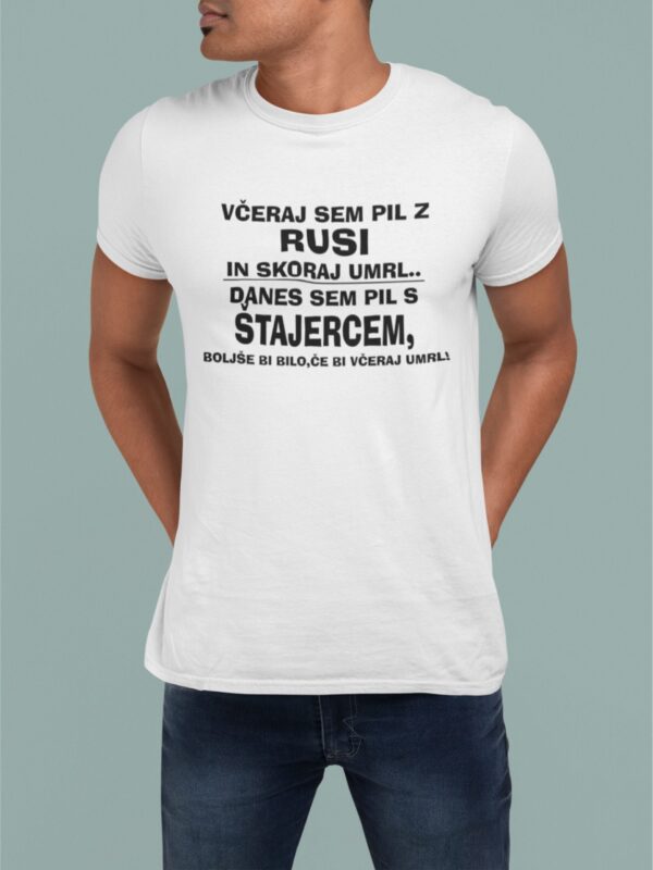 Majica - Včeraj sem pil z Rusi in skoraj umrl...