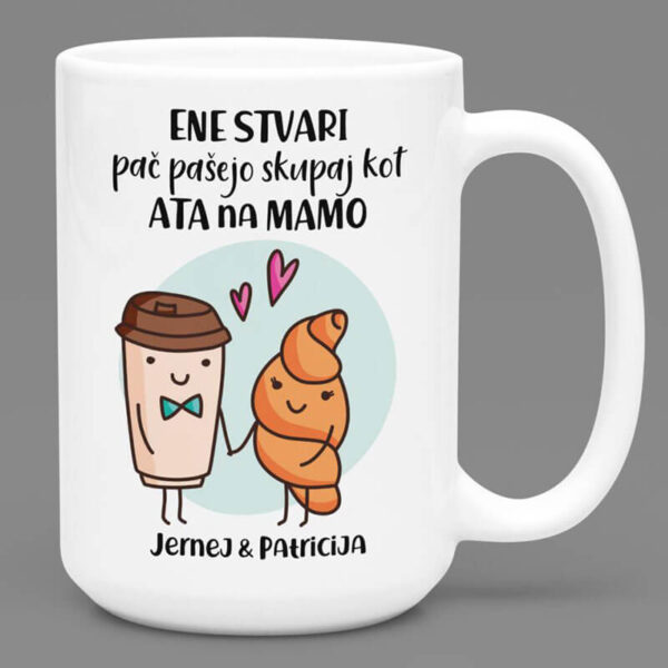 Skodelica Ene Stvari Pač Pašejo Skupaj Kot Ata Na Mamo