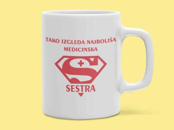 Skodelica – Super Medicinska Sestra