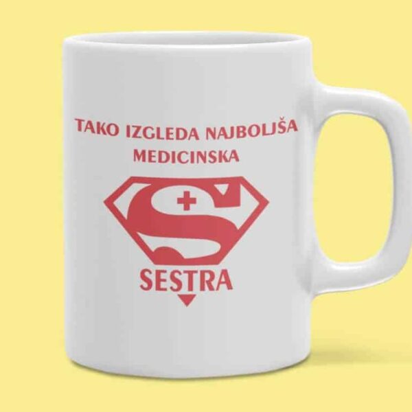 Skodelica – Super Medicinska Sestra